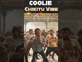 COOLIE Chikitu Vibe Superstar Rajinikanth Lokesh Anirudh Sun News COOLIE Chikitu Vibe Superstar Rajinikanth Lokesh Anirudh Sun News