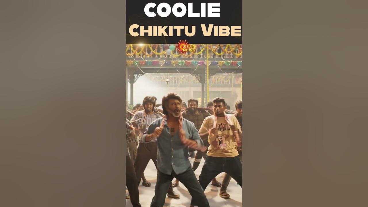 COOLIE Chikitu Vibe | Superstar Rajinikanth | Lokesh | Anirudh | Sun News