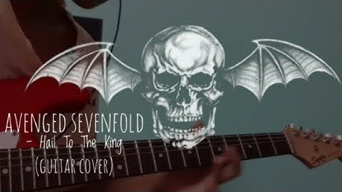 Avenged Sevenfold - Hail To The King (Guitar Cover)