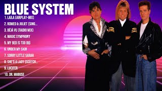 Blue System Greatest Hits Full Album ▶️ Top Songs Full Album ▶️ Top 10 Hits of All Time