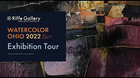 Watercolor Ohio 2022 Exhibition Tour with Kevin Bu...