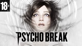 игроФильм "Psycho Break" (The Evil Within)