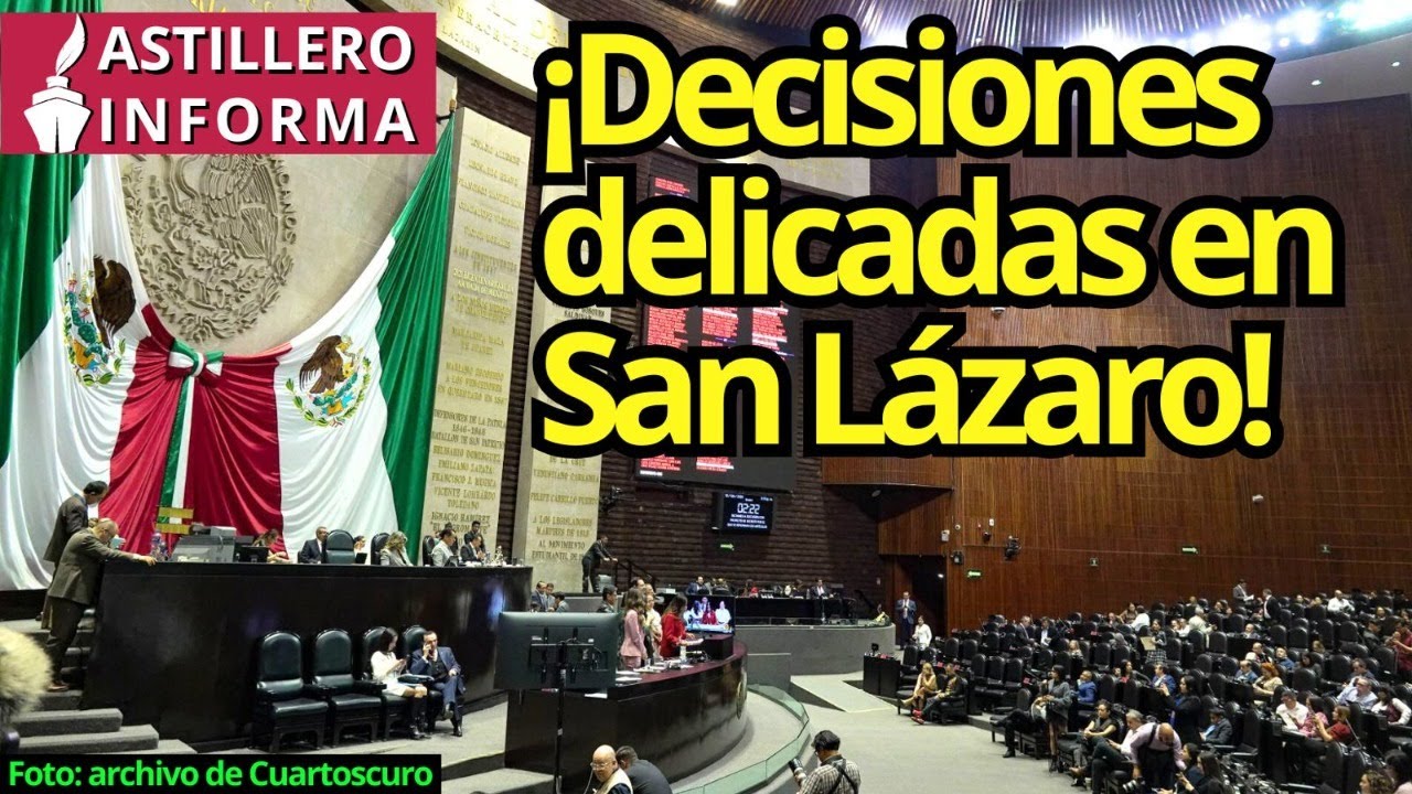 #AstilleroInforma | Auditoría Superior: Dejan fuera a Muna. Colmenares no va//Ref. Electoral, mañana