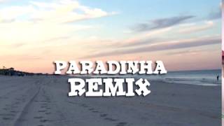 Anitta Paradinha REMIX (DJ GIAN SOARES)