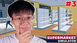 Supermarket Simulator #3 | NAG UPGRADE NG LUGAR!