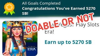 Slots Era | Doable or Not | Swagbucks Offer screenshot 1