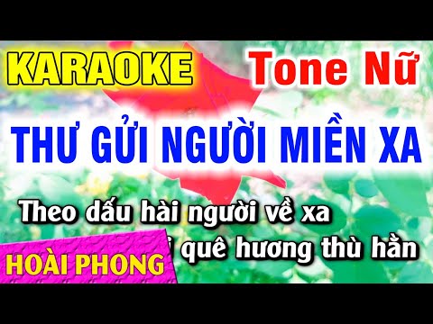 Karaoke Thư Gửi Người Miền Xa Tone Nữ Nhạc Sống Mới | Hoài Phong Organ