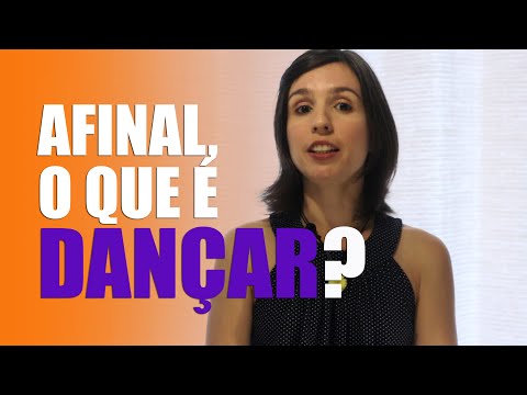 Vídeo: O que significa dançar?