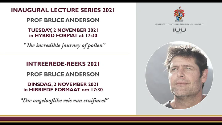 Inaugural Lecture (2021): Prof Bruce Anderson - The incredible journey of pollen - DayDayNews