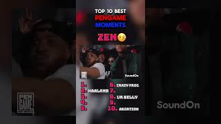 Top 10 Zen Pengame Moments 🎯🧠 #rapbattle #battlerap #rap Content