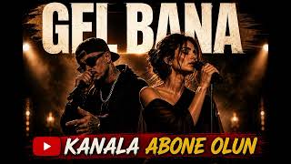Gel Bana - Duygusal Şarki - Pop/Rap Düet 2026