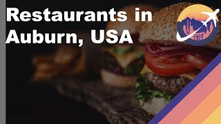 Restaurants in Auburn, Alabama - USA