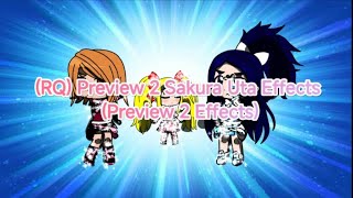 (RQ) Preview 2 Sakura Uta Effects (Preview 2 Effects)
