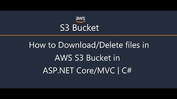 Download/Delete file from AWS S3 Bucket in ASP.NET Core/MVC/C#