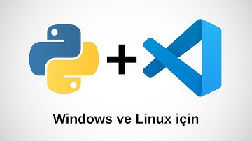 Python, VS Code ile Nasıl Kullanılır (VS Code, Python Kurulumu)