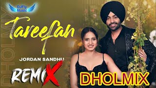 Tareefan Dhol Remix Jordan Sandhu Mix by Dj Fly Music New Punjabi Songs 2023