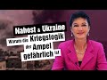 Nahost &amp; Ukraine - Warum die Kriegslogik der Ampel gefährlich ist