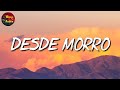 🎵 Justin Morales - Desde Morro (Letra\Lyrics)