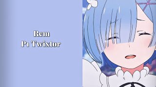 Rem Twixtor P1 1080P Rezero