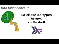 La classe de types arrow en haskell