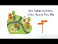 How Roads Affect House Feng Shui | Feng Shui Home | Feng Shui for Beginners