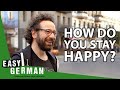 How do you stay happy  easy german 391