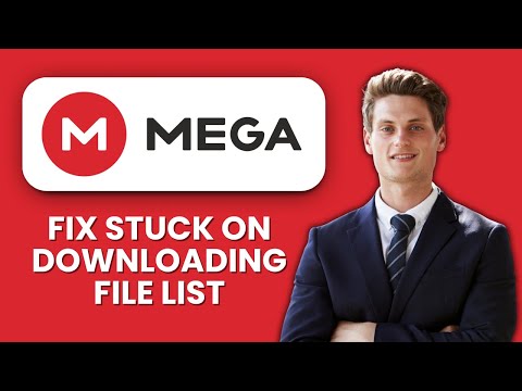How To Fix MEGA Stuck On Downloading File List Quick Steps To Restore Downloads
