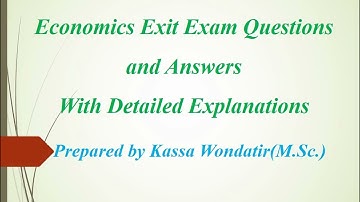 Economics Exit Exam Questions and Answers with Detailed Explanations #1