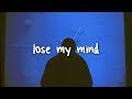 dean lewis - lose my mind (acoustic) // lyrics