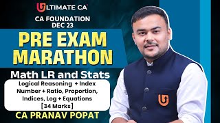 Pre Exam Marathon | Logical Reasoning + Index Number +Ratio, Proportion, Indices | CA Pranav Popat
