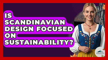 Is Scandinavian Design Focused On Sustainability? - Unmapping Scandinavia