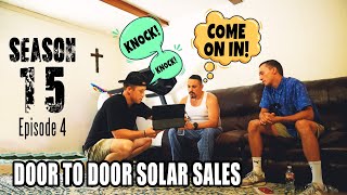 ONE MORE DOOR! - Live Door To Door Solar Sales