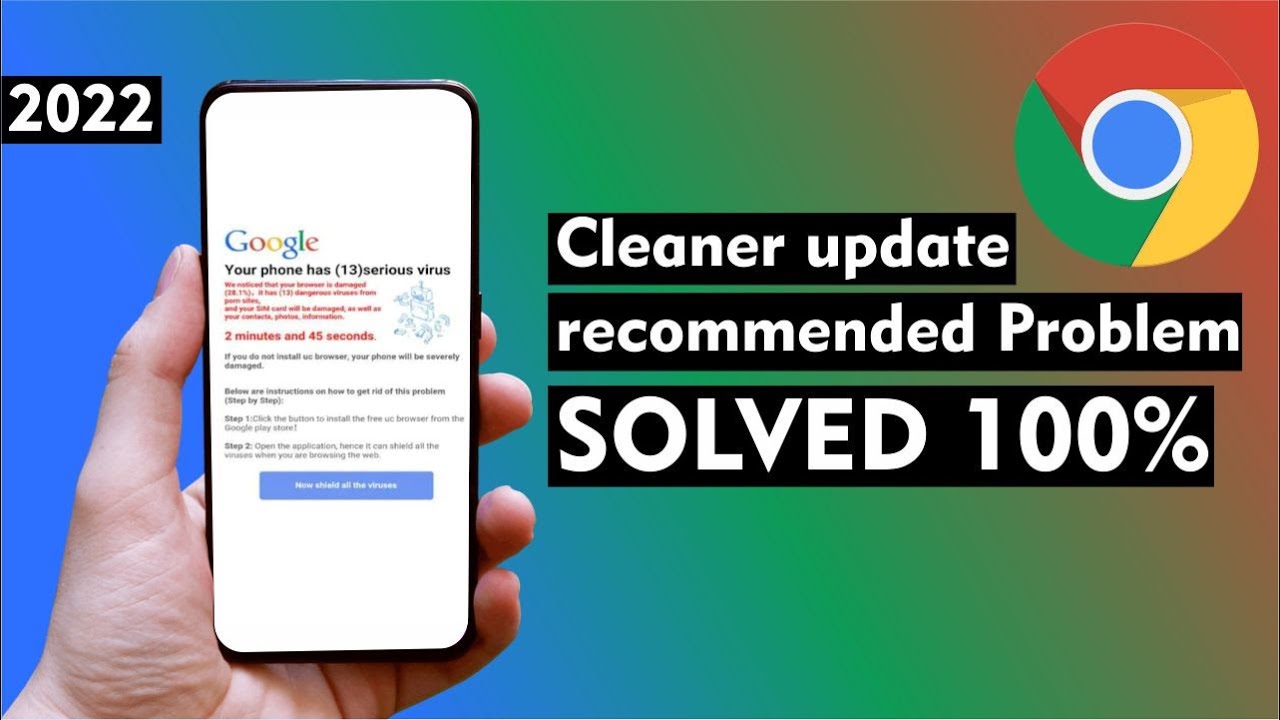 Chrome Browser Cleaner update for android is solution 2022 YouTube