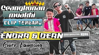 Lagu lampung SEANGKONAN MUAKHI cipt Ihsan Aswa Clip terbaru Endra & Dean cover lampung