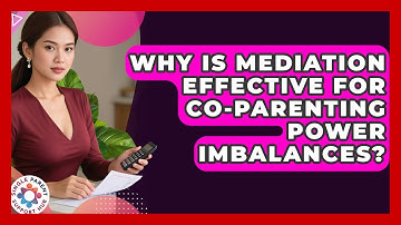 Why Is Mediation Effective For Co-parenting Power Imbalances? - Single Parent Support Hub