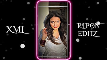 Ek Chumma Song Xml 📈💓 || New Xml File 🎟️💥 || New Trend Xml 🦋🩹 || @riponeditz_