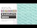 How To Crochet The Basic Shell Stitch Washcloth | Beginner Washcloth Series
