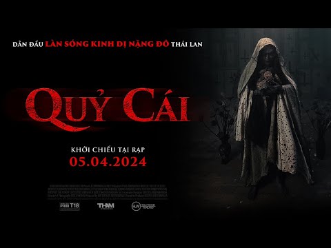 QUỶ CÁI | Trailer | Khởi chiếu 05.04.2024