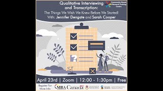 Qualitative Interviewing and Transcription: The Things We Wish We Knew Before We Started Wealth