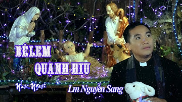 BÊLEM QUẠNH HIU - LM NGUYỄN SANG