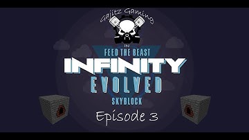 FTB Infinity Evolved Skyblock - Ep3 - Cokeoven time?