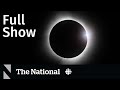 Cbc news the national  millions experience a total solar eclipse