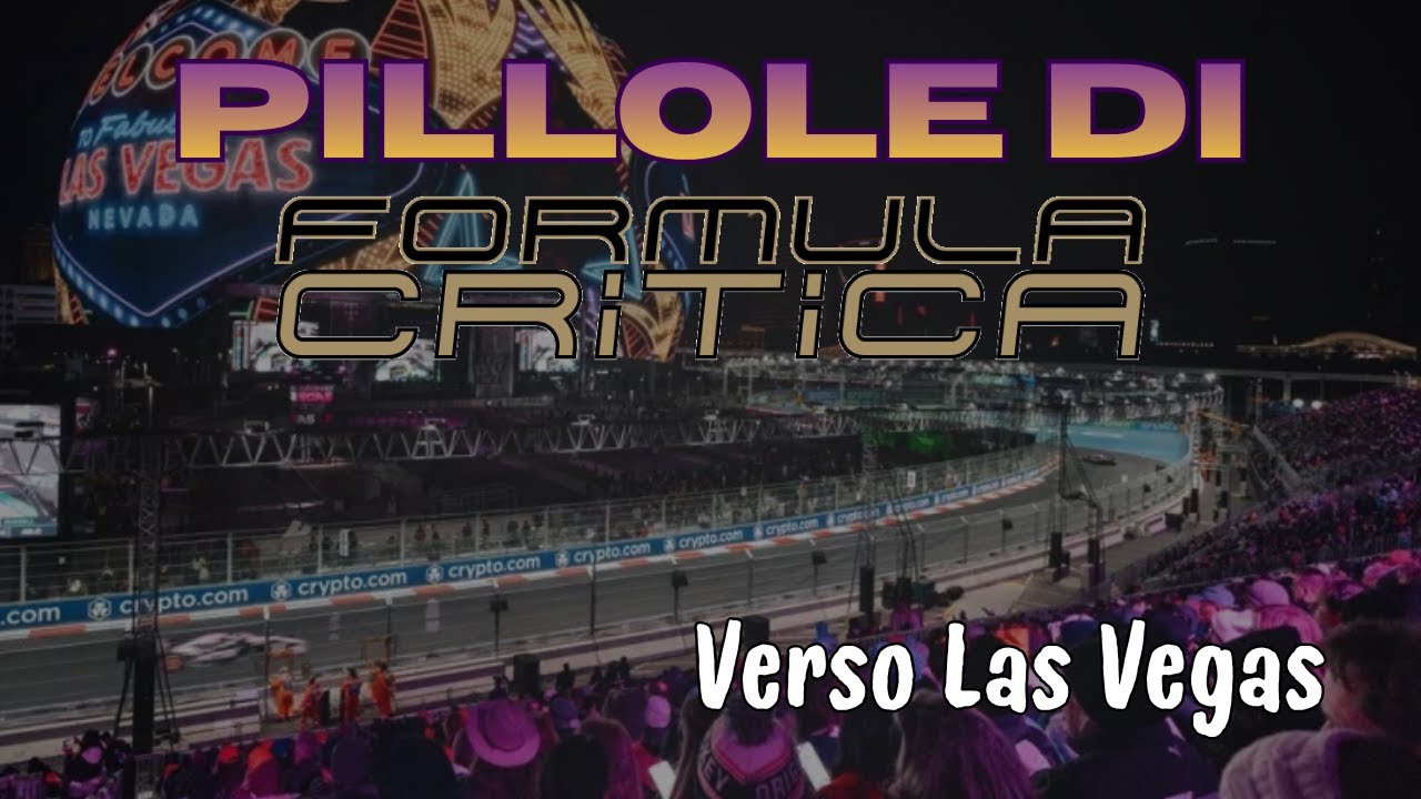 Pillole di Formulacritica - Verso Las Vegas - YouTube