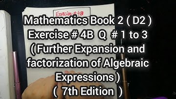 Mathematics Book 2 ( D2 ) New syllabus | 7th Edition | Exercise 4 B | Q # 1 to 3 | in Urdu Hindi