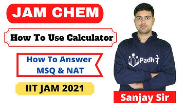 How To Use Calculator In IIT JAM Exam || IIT JAM 2021 | How To Answer NAT & MSQ IIT JAM | Chemistry