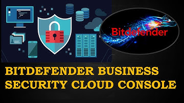 Bitdefender Gravityzone Business Security Cloud | Setting-Up and Installation of Endpoint Anti-Virus