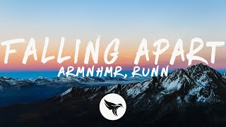 Video thumbnail of "ARMNHMR - Falling Apart (Lyrics) feat. Runn"