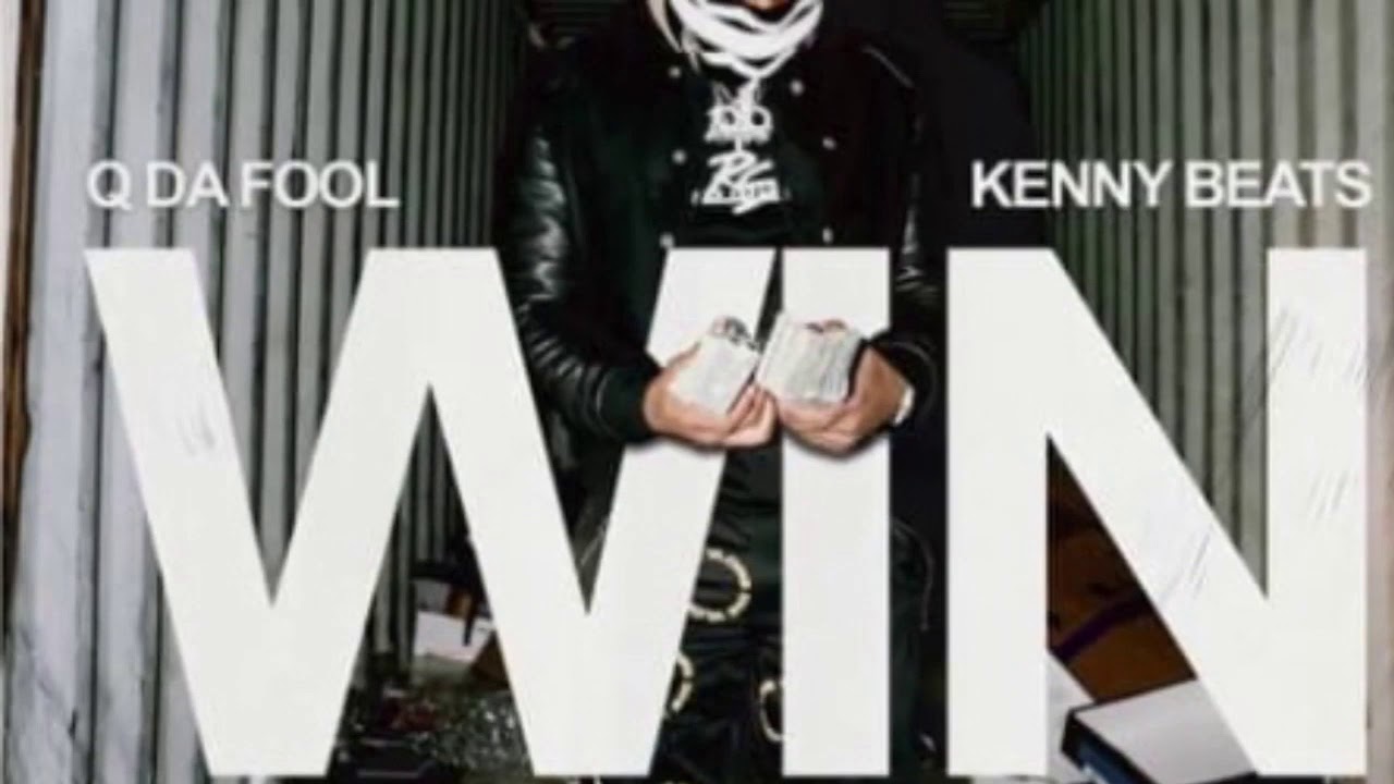 Q Da Fool - Win