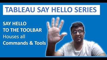 Say Hello to the Toolbar || #Tableau "Say Hello" Series