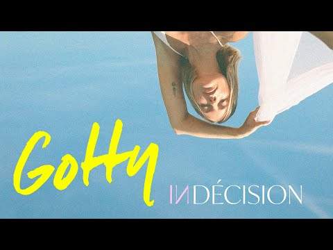 Indécision - Gotty